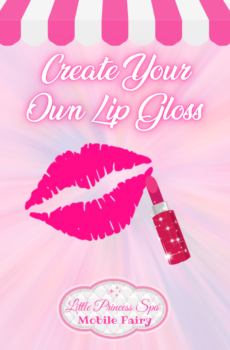 Create Your Own Lip Gloss (Coming Soon)