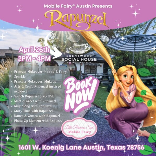 Rapunzel Event at Brentwood Social House - April 26th at 2PM-4PM